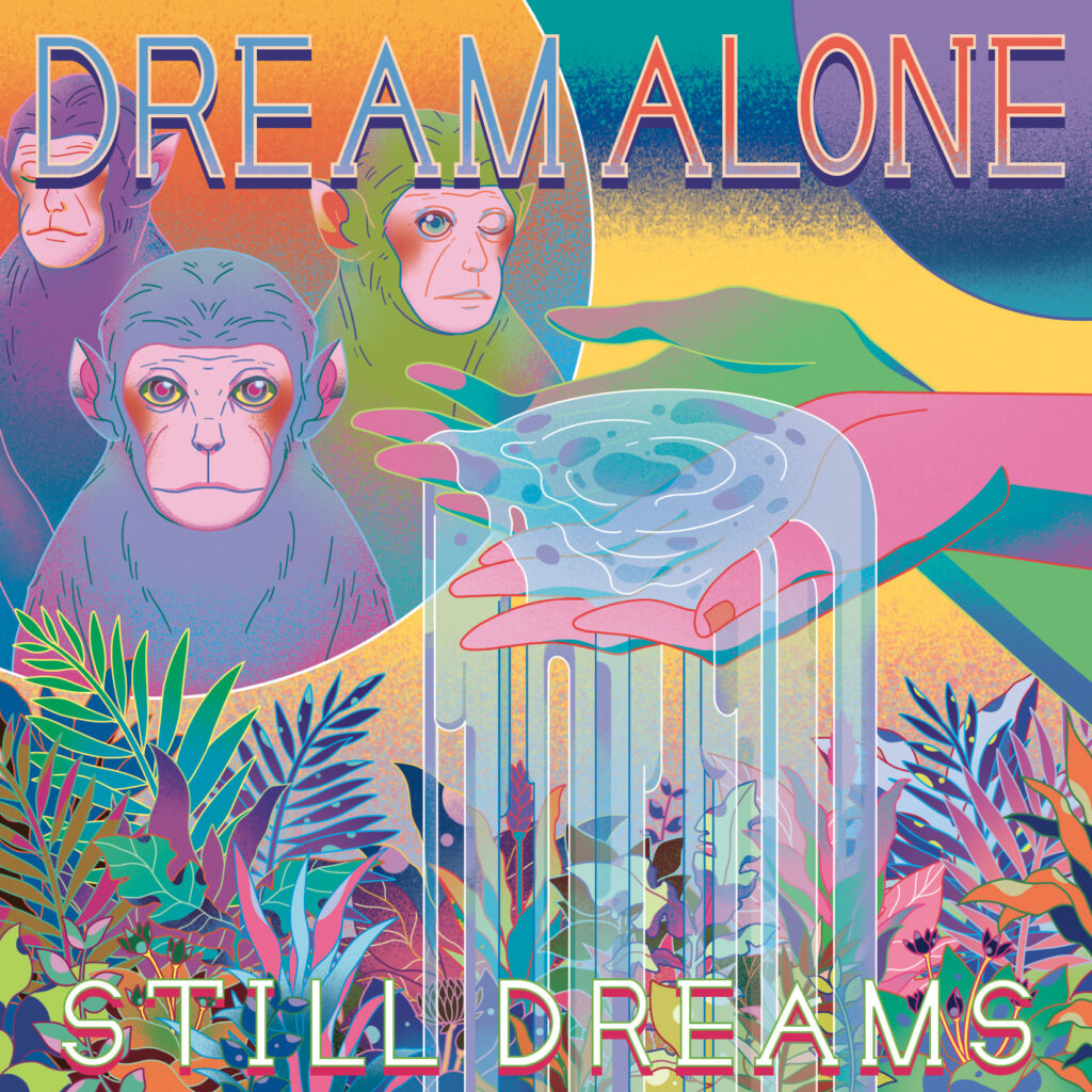 Still Dreams「Dream Alone」