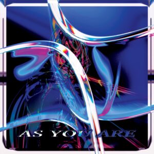 “AS I AM”「AS YOU ARE」